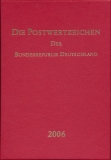 Jahrbuch 2006 Die Postwertzeichen der Bundesrepublik Deutschland ohne Marken